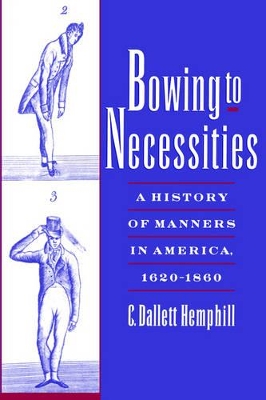 Bowing to Necessities by C. Dallett Hemphill