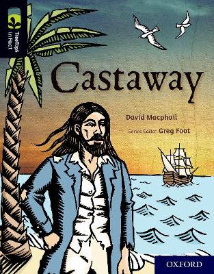 Oxford Reading Tree TreeTops inFact: Oxford Level 20: Castaway book