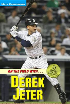 On the Field with-- Derek Jeter book