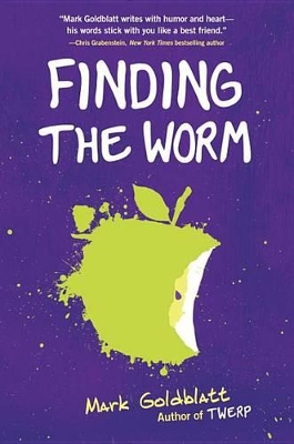Finding The Worm (Twerp Sequel) by Mark Goldblatt