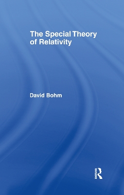 Special Theory of Relativity by David Bohm