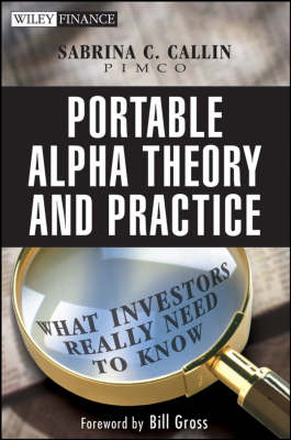 Portable Alpha Theory and Practice book