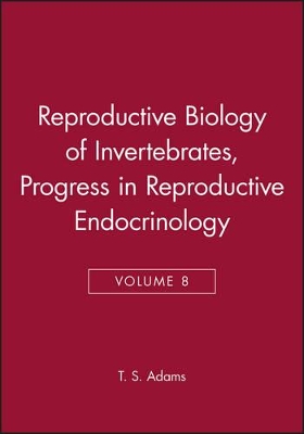 Reproductive Biology of Invertebrates by K. G. Adiyodi