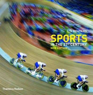 Reuters Sport in the 21st Century by Reuters
