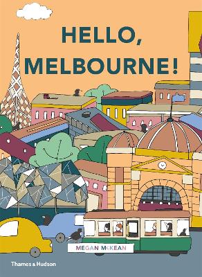 Hello, Melbourne! by Megan McKean