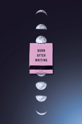 Burn After Writing (Moon Phases) book