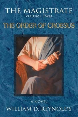 The Magistrate: Volume Two The Order of Croesus book