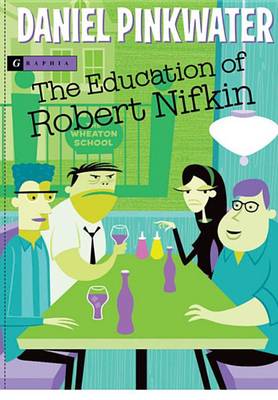 Education of Robert Nifkin book