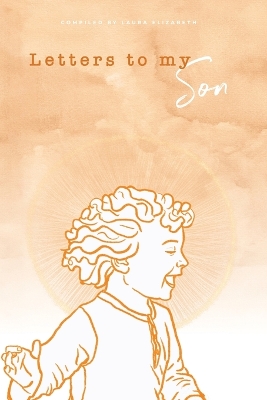 Letters To My Son book