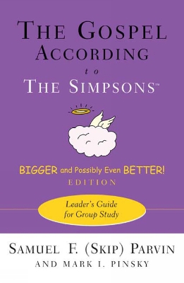 Gospel according to The Simpsons, Bigger and Possibly Even Better! Edition book