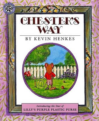 Chester's Way by Kevin Henkes