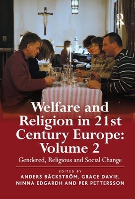 Welfare and Religion in 21st Century Europe by Anders Bäckström