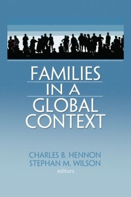 Families in a Global Context by Charles B. Hennon
