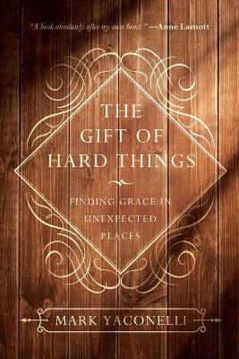 Gift of Hard Things book