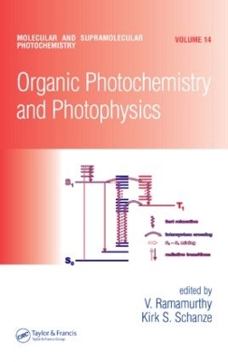 Organic Photochemistry and Photophysics by V. Ramamurthy