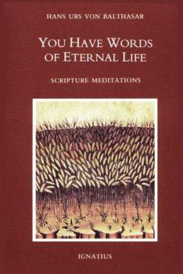 You Have Words of Eternal Life book