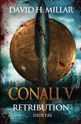 Conall V: Díoltas by David H Millar