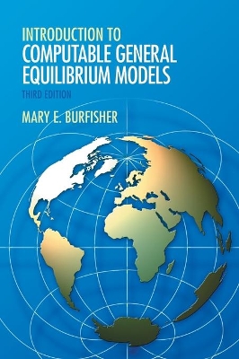 Introduction to Computable General Equilibrium Models by Mary E. Burfisher