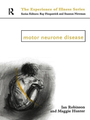 Motor Neurone Disease by Margaret Hunter