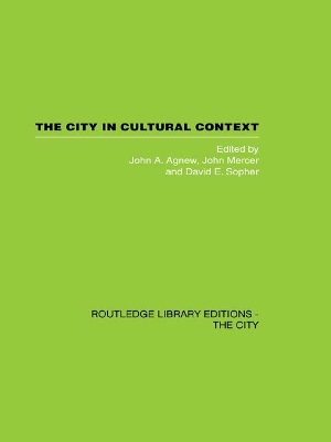 The City in Cultural Context by John Agnew