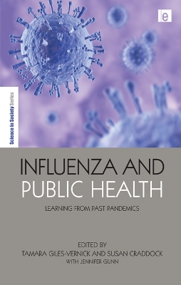 Influenza and Public Health: Learning from Past Pandemics by Jennifer Gunn