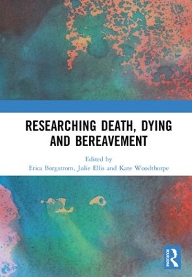 Researching Death, Dying and Bereavement book