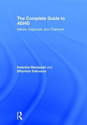 The Complete Guide to ADHD by Katerina Maniadaki