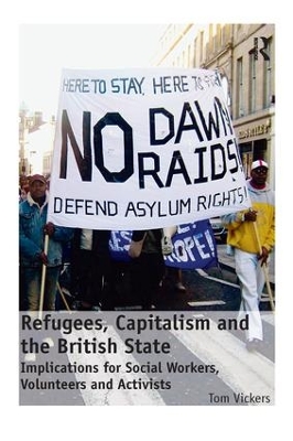 Refugees, Capitalism and the British State book