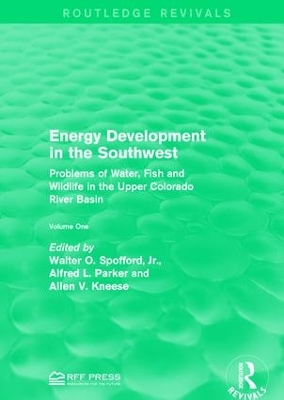 Energy Development in the Southwest by Walter O. Spofford, Jr.