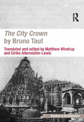 The The City Crown by Bruno Taut by Matthew Mindrup
