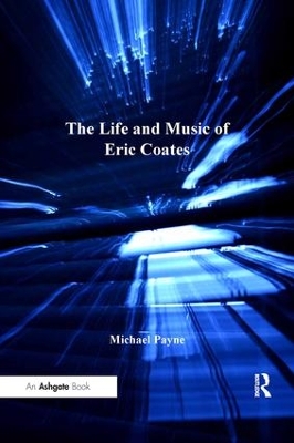 Life and Music of Eric Coates book