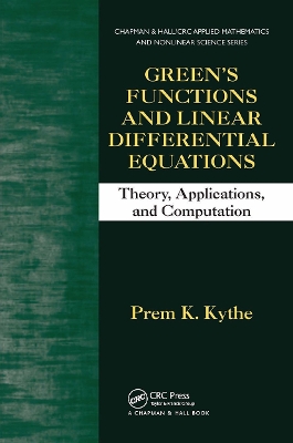 Green's Functions and Linear Differential Equations: Theory, Applications, and Computation book