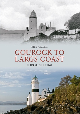Gourock to Largs Coast Through Time book