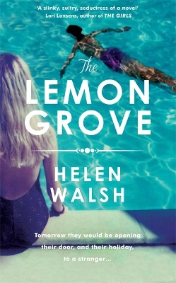 The Lemon Grove by Helen Walsh