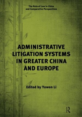 Administrative Litigation Systems in Greater China and Europe book
