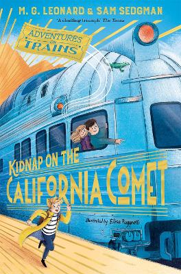 Adventures on Trains: #2 Kidnap on the California Comet book