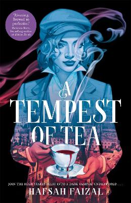 A Tempest of Tea: The must-read YA vampire fantasy of 2024, from the author of TikTok sensation We Hunt the Flame book