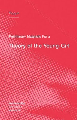 Preliminary Materials for a Theory of the Young-Girl book