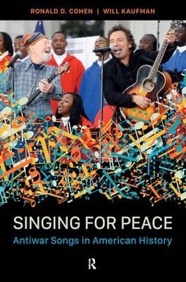 Singing for Peace by Ronald D Cohen