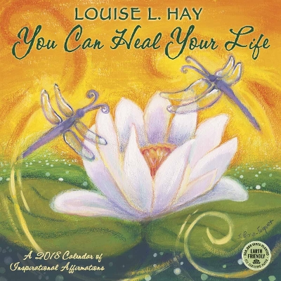 You Can Heal Your Life 2018 by Louise Hay