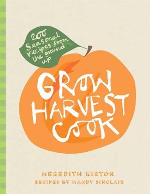 Grow Harvest Cook book