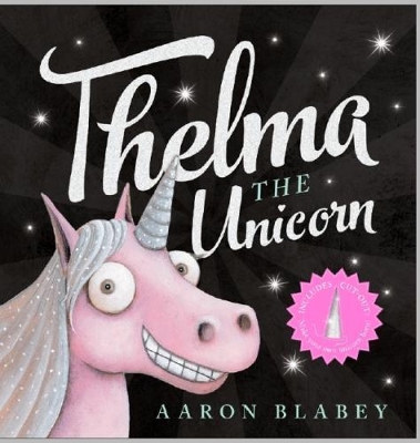 Thelma the Unicorn with Unicorn Horn book