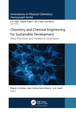 Chemistry and Chemical Engineering for Sustainable Development: Best Practices and Research Directions by Miguel A. Esteso