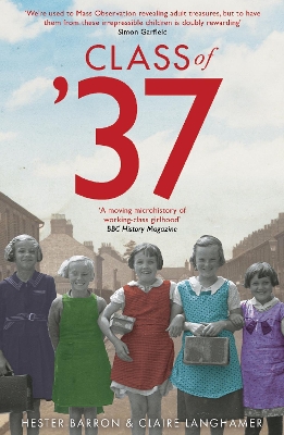 Class of '37: 'A wonderful rear-view glimpse of [a] vanishing world' - Simon Garfield book