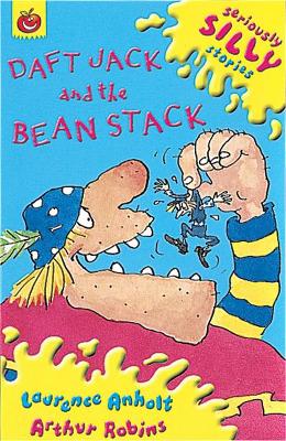 Seriously Silly Supercrunchies: Daft Jack and The Bean Stack book