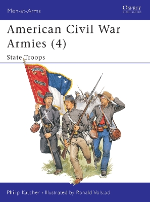 American Civil War Armies (4) by Philip Katcher
