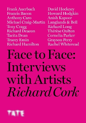 Face to Face: Interviews With Artists by Richard Cork
