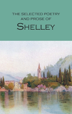 Selected Poetry & Prose of Shelley book