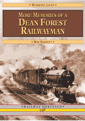 More Memories of a Dean Forest Railwayman book