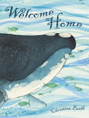 Welcome Home by Christina Booth